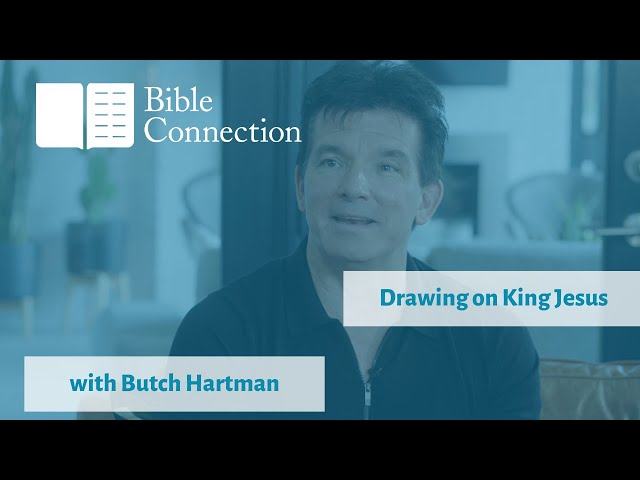 Drawing on King Jesus with Butch Hartman | Bible Connection Podcast