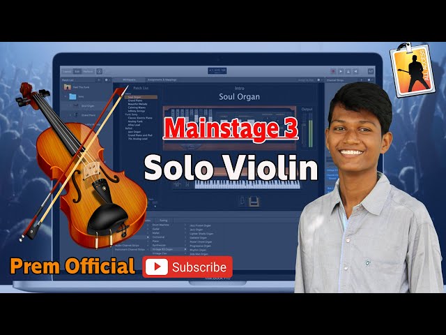 solo violin|Mainstage 3|Indian best tones|Logic Pro X|Realstic Virtual Tones mainstage|Prem Official