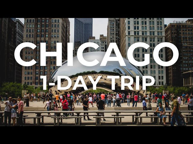 How to Spend One Day in Chicago - Travel Video