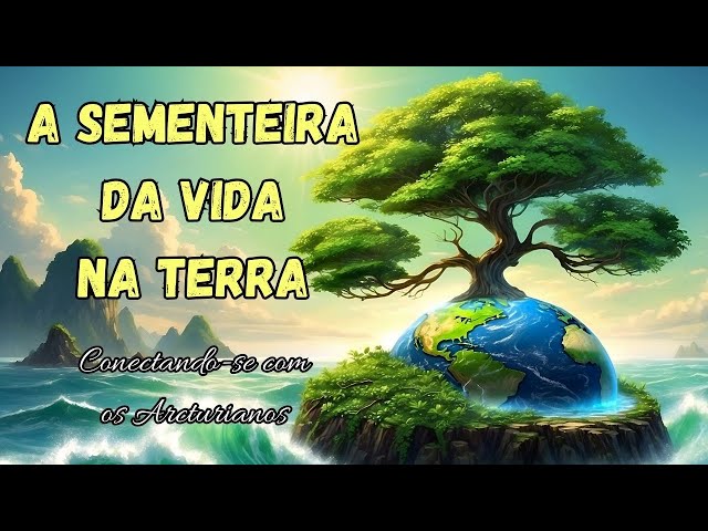 A sementeira da vida na Terra