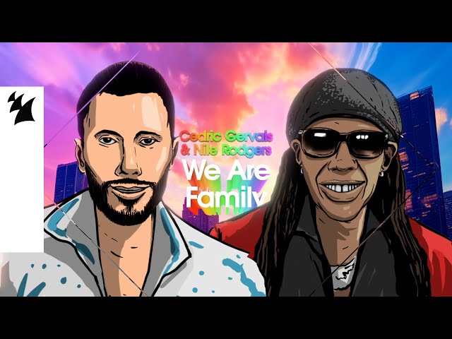 Cedric Gervais x Nile Rodgers - We Are Family (Official Music Video)