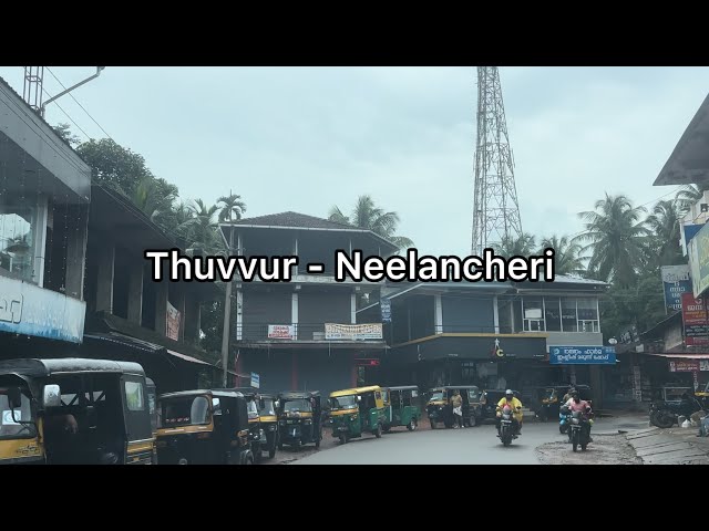 Thuvvur to Neelancheri cloudy evening travel | Yatra Kiranam | 4K