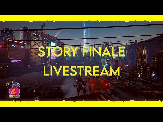 Cyberpunk 2077 Walkthrough Livestream - Story Finale & My Thoughts