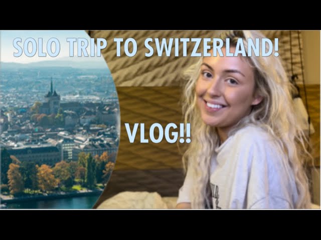 SOLO HOLIDAY TO… SWITZERLAND 🇨🇭 FULL VLOG!