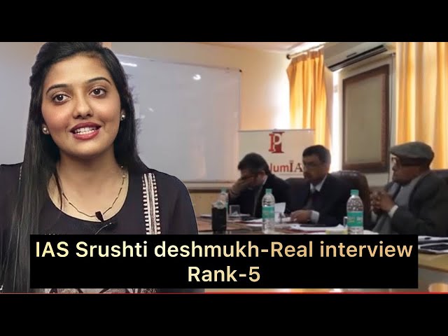 Srushti Jayant Deshmukh Interview| UPSC Interview of toppers | UPSC Topper Interview