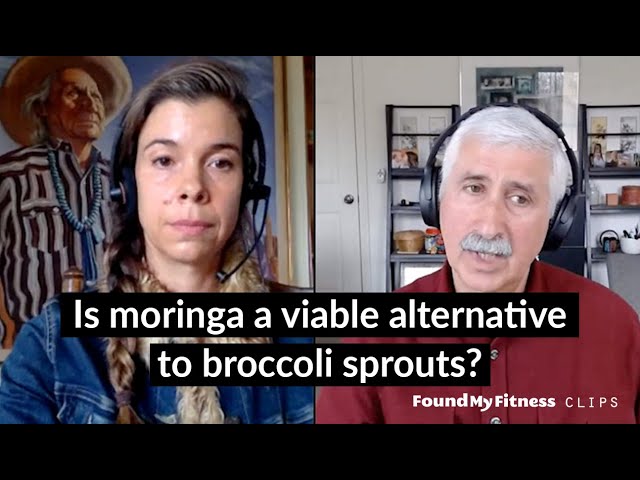 Is moringa a viable alternative to broccoli sprouts? | Jed W. Fahey