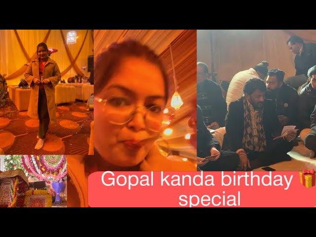 Gopal kanda birthday 🎁 special 🦋🤭