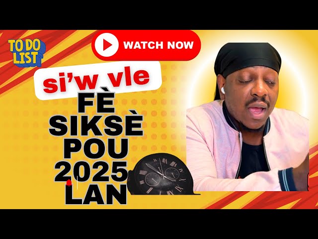 “Want to Succeed in 2025? Do This 🚀/ Ou vle reyisi pou 2025 la ebyen fè sa!” #Succes2025 #KleSiksè