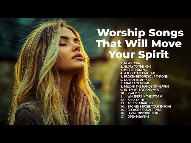 Devotional Worship Songs | Breakthrough and Peace | Perfect for Morning Reflection