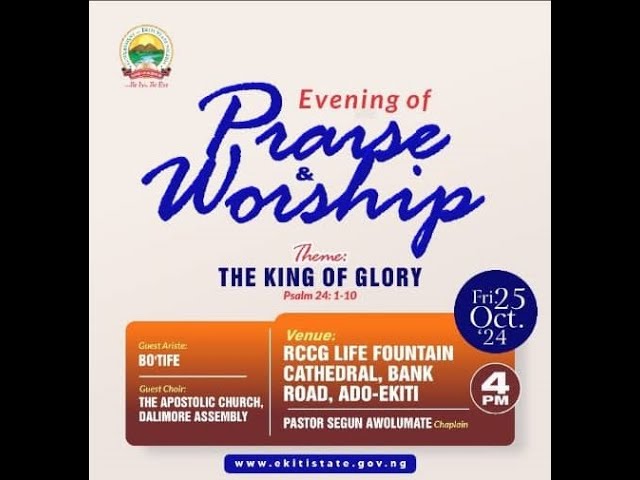 EVENING OF PRAISE & WORSHIP || THEME - THE KING OF GLORY