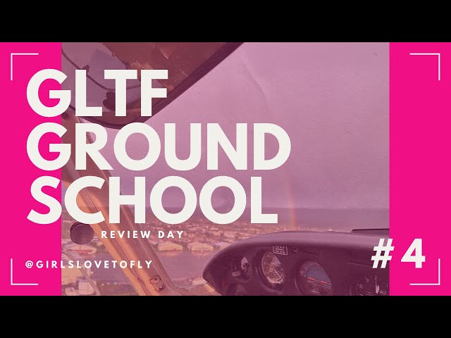 PPL Ground School #4 REVIEW