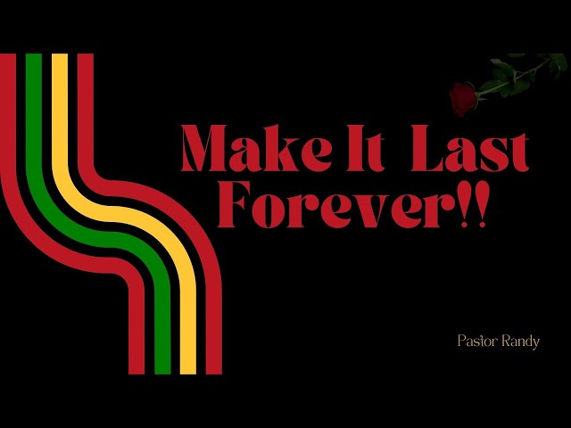 Pastor Randy/Make It Last Forever/Redemption center church