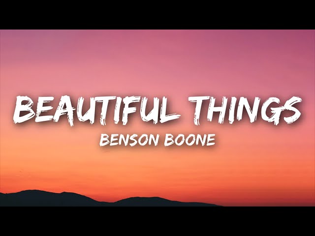 Benson Boone - Beautiful Things (Lyrics)