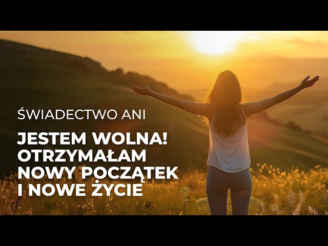 WOLNOŚĆ OD UZALEZNIEŃ- Świadectwo Ani z Bielska/ USTROŃ Misja /Teen Challenge Wisła