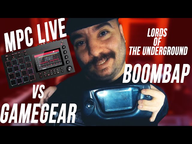 MPC LIVE vs SEGA GAMEGEAR ft Lords Of The Underground