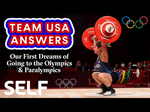 Team USA on When The Olympics & Paralympics Became Their Goals | SELF