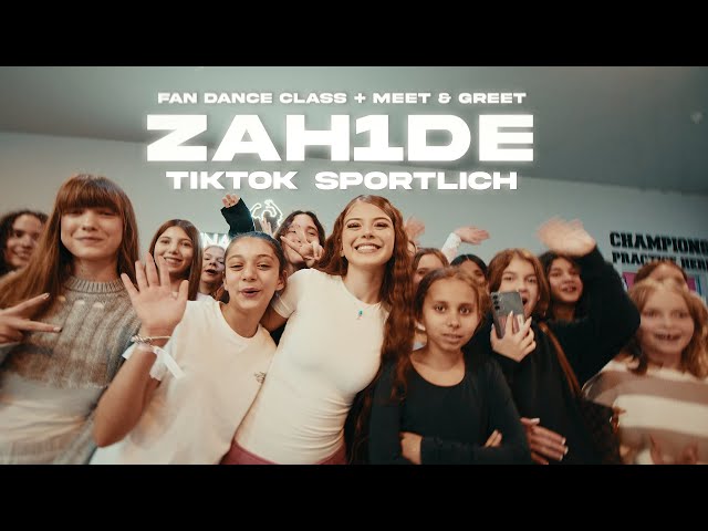 ZAH1DE - “TikTok Sportlich” Fan Dance Class + Meet & Greet