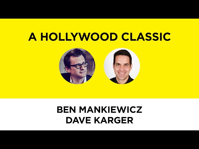 A Hollywood Classic—Ben Mankiewicz with Dave Karger