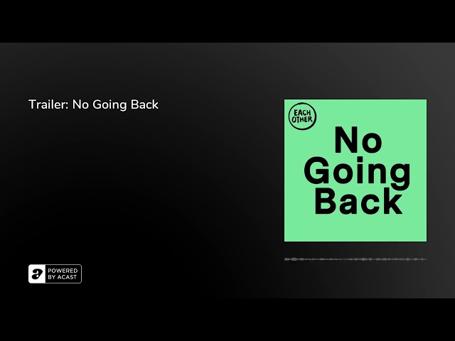 Trailer: No Going Back