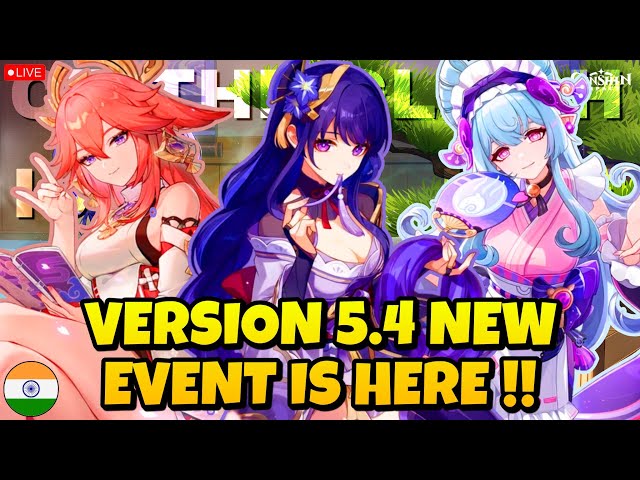 🔴VERSION 5.4 MAIN BATH HOUSE EVENT IS HERE !! | WELKIN GIVEAWAY | GENSHIN IMPACT INDIA LIVE [HINDI]🔴