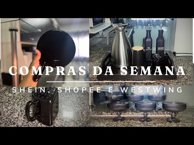 Comprinhas SHEIN, SHOPEE E WESTWING! Valeu a pena?