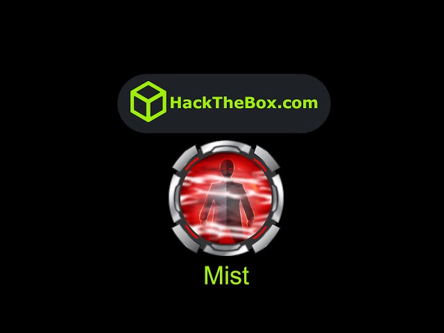 HackTheBox - Mist