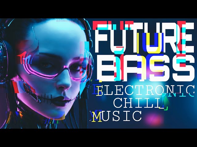 FUTURE BASS • TOKYO TRAP MIX ヾ(⌐■_■)ノ♪ Chill • Focus • Study • Drive [electronica • trap • idm]