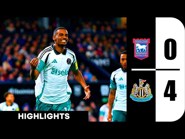 Alexander Isak Hat-Trick Goal | Ipswich vs Newcastle 0-4 Highlights | Premier League 2024/25