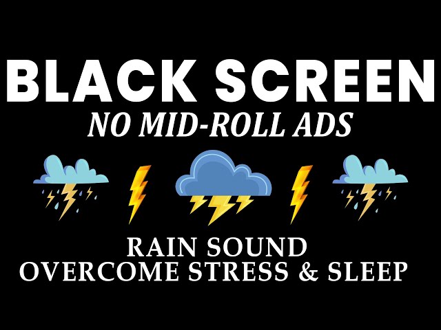 Overcome Stress to Sleep Instantly with Heavy Rain & Thunder Sounds at Night | Black Screen | NO ADS