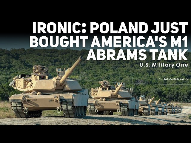 Poland Sends 100 T-72 Tanks and 250 M1A2 Abrams SEP V3 to Ukraine