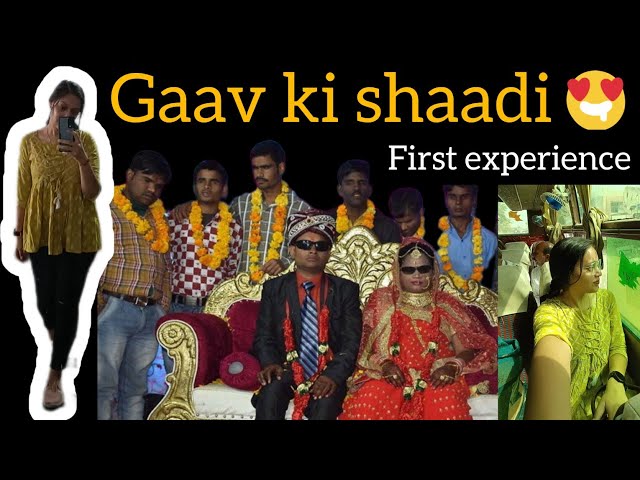 Proper gaav ki shadi *First Experience* 💁😅🤩 || Kumkum Aditya ||