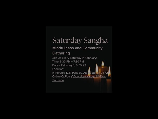 🌟 Join Us for Saturday Sangha! 🌟  Take a moment to pause, breathe, and reconnect with yourself in