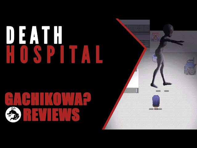 Gachikowa? Death Hospital (Japanese Horror Game Reviews)