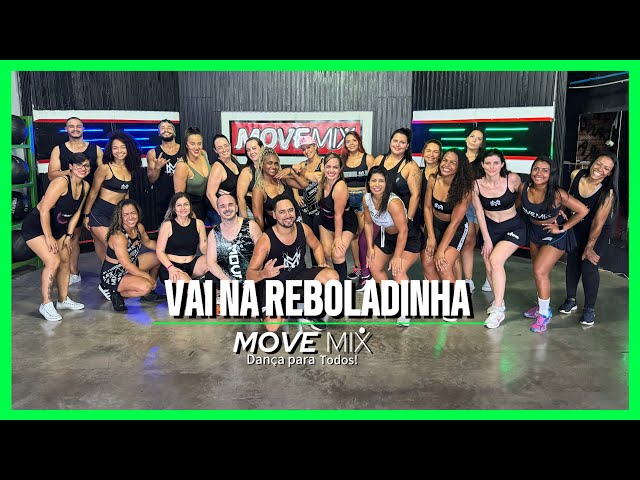 VAI NA REBOLADINHA - Zé Vaqueiro (Coreografia Move mix)