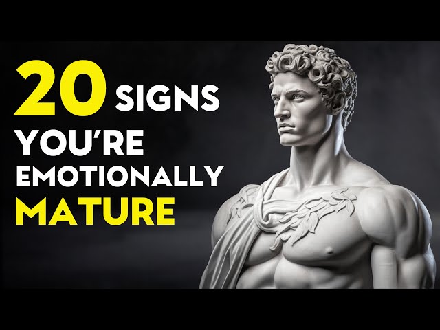 20 Signs You're Emotionally Mature - Marcus Aurelius (Stoicism)