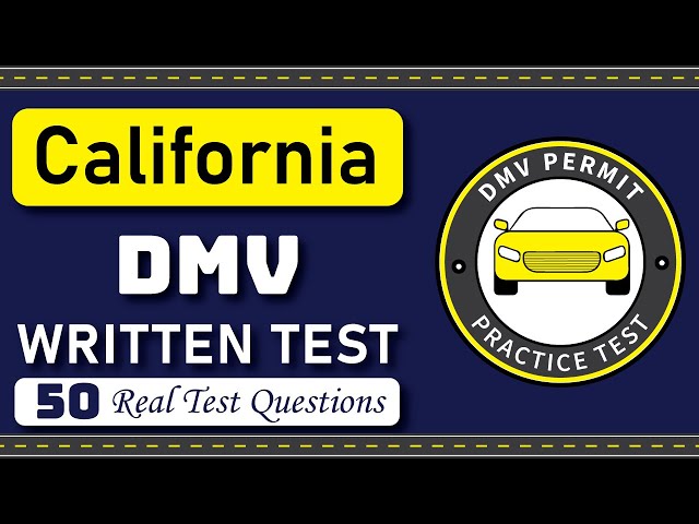 California DMV Written Test 2025 ( 50 REAL TEST Questions and Answers )