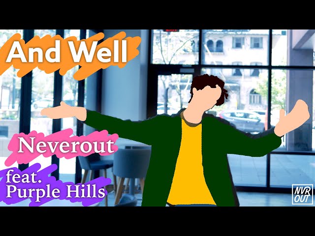 Neverout - And Well (Official Video)