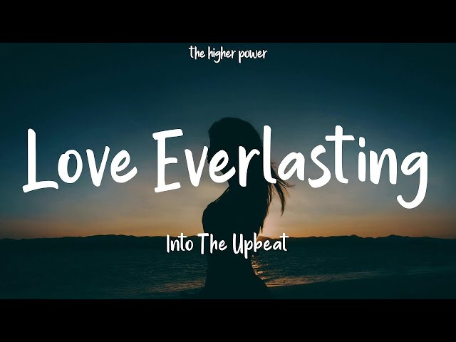 1 Hour |  Into The Upbeat - Love Everlasting (ft. Fabien) (Lyrics)