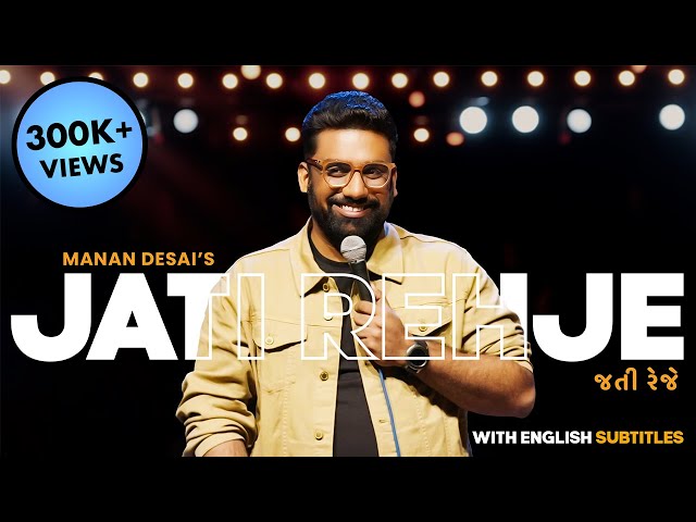 Jati Rehje | Full Stand-Up Comedy Special |  @JoJoGujaratiott @MananDesai