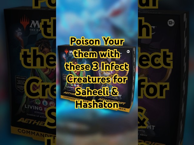 Poison Your them with these 3 Infect Creatures for Saheeli & Hashaton! #mtg #magicthegathering #edh