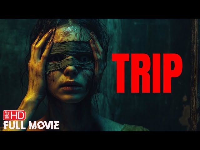 TRIP | HD HORROR MOVIE | FULL FREE SCARY FILM | THE TERROR CHANNEL