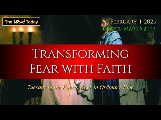 Today's Catholic Mass Gospel and Reflection for February 4, 2025 - Mark 5:21-43