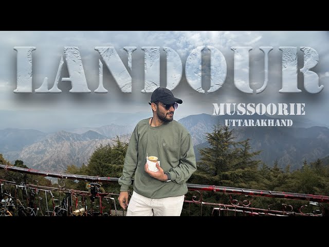 Landour Mussoorie | Exploring Landour & Mussoorie | Uttarakhand | Jayesh More