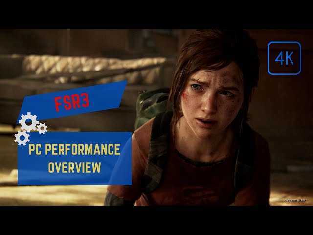 The Last of Us Part I FSR 3 Frame Generation 4K HDR (RTX 3080 TI)