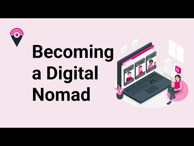 What is a Digital Nomad?