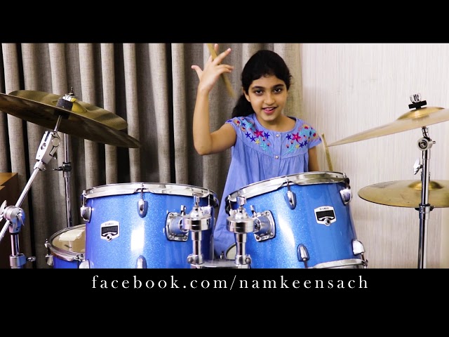 WORLD YOUNGEST GIRL DRUMMER | ARSHIYA FT. NAMKEEN SACH