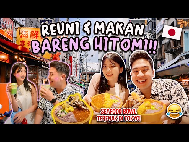 AKHIRNYA KETEMU HITOMI LAGI! MAKAN SEAFOOD BOWL TERENAK DI JEPANG!! | JEROME HITOMI VLOG