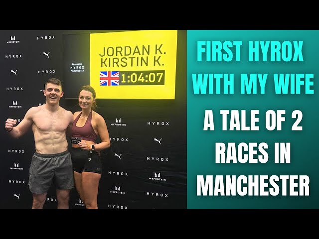 First Hyrox with My Wife - A Tale of 2 Races in Manchester!