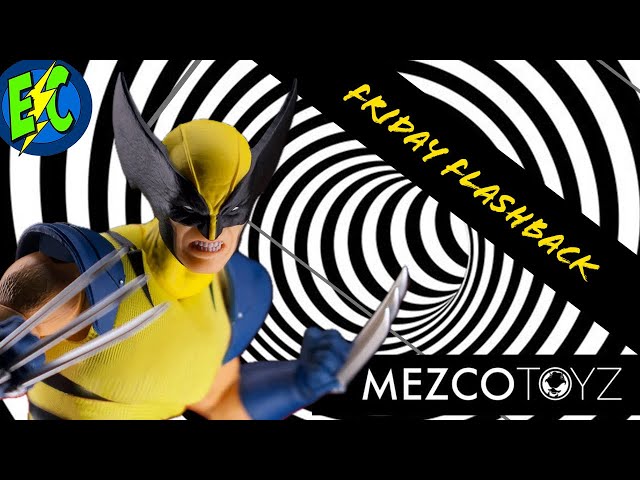 Mezco One:12 Wolverine - FRIDAY FLASHBACK!