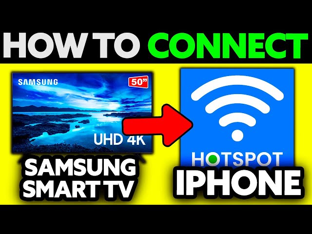 How To Connect Samsung Smart TV with Hotspot (2025) - Step by Step